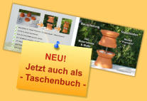 NEU! Jetzt auch als - Taschenbuch -